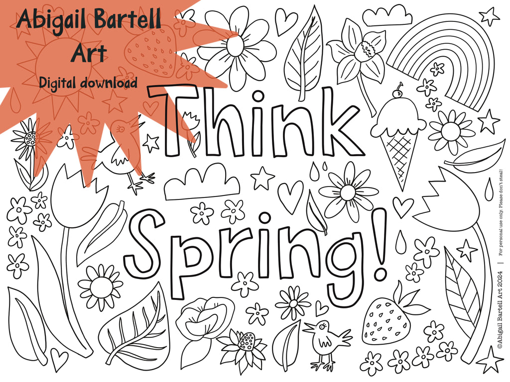 Coloring page with 'Think Spring!' text and spring-themed illustrations, featuring Abigail Bartell Art branding.